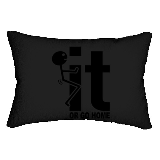 Fuck It Or Go Home Stick Figure Gift Idea Lumbar Pillows