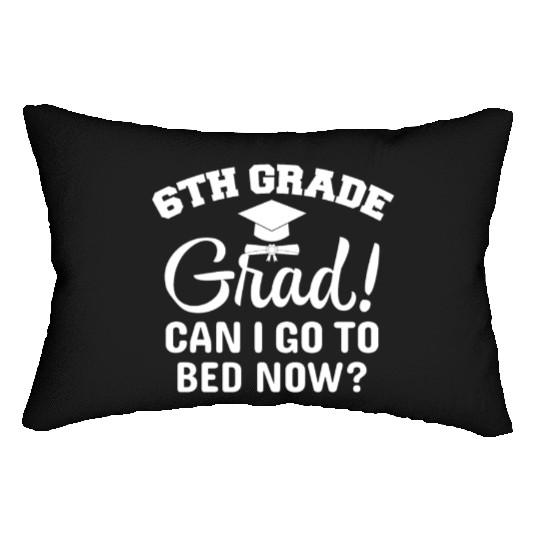 6th Grade Graduation Lumbar Pillows Sixth School Graduation