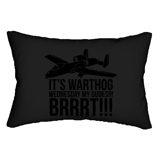 IT S WARTHOG WEDNESDAY DUDES BRRRT Lumbar Pillows