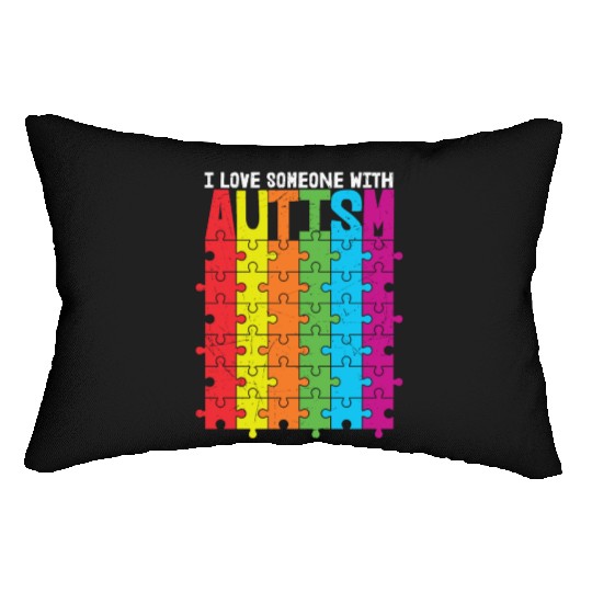 I Love Someone With Autism Lumbar Pillows