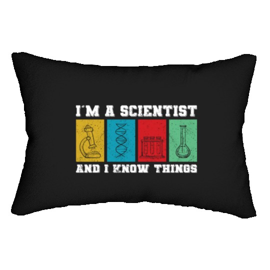 Science im a scientist and i know things chemistry Lumbar Pillows