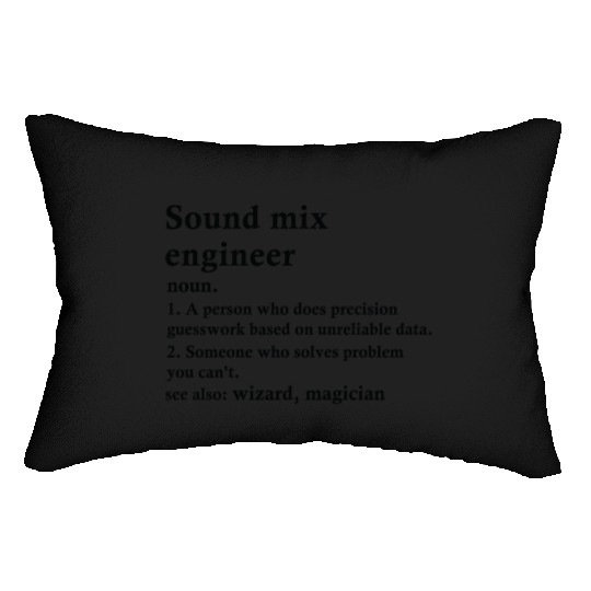Sound Mix Engineer Funny Definition Lumbar Pillows