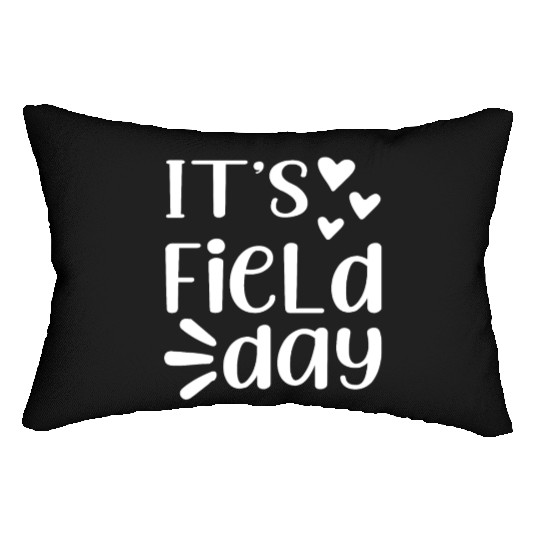 It's Field Day Funny Teacher Gifts For Women Lumbar Pillows