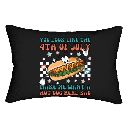 Makes Me Want A Hot Dog Real Bad, 4th July Lumbar Pillows