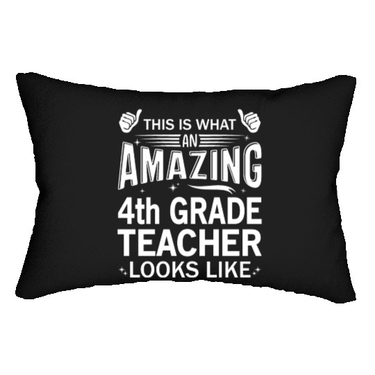 Amazing 4th Grade Teacher Lumbar Pillows