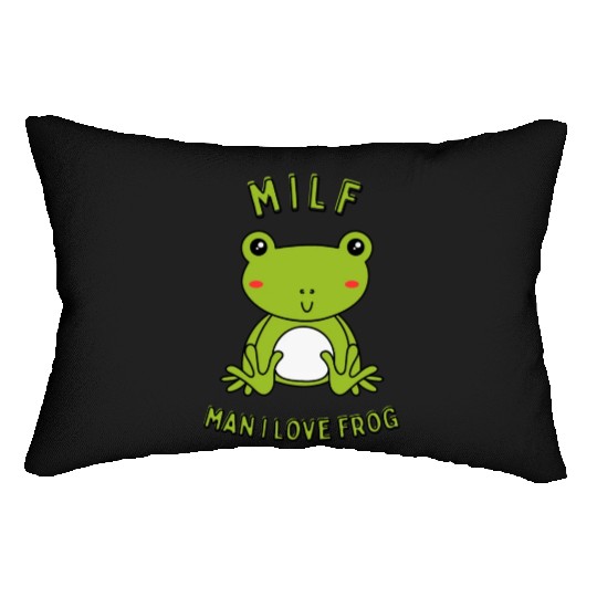 MILF Man I Love Frog Lumbar Pillows
