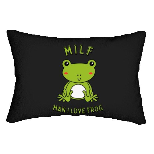 MILF Man I Love Frog Lumbar Pillows