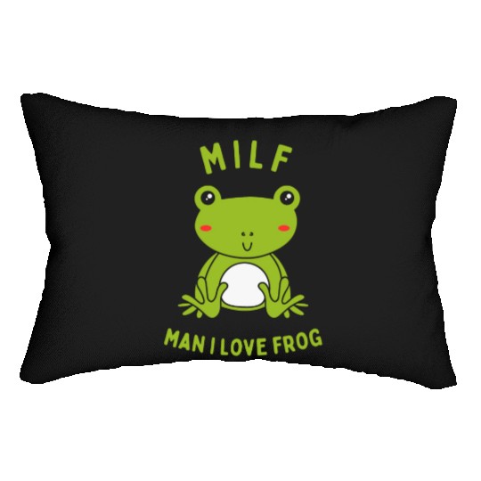 MILF Man I Love Frog Lumbar Pillows