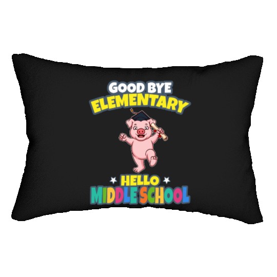 Good Bye Elementary Hello Middle School Graduation Lumbar Pillows
