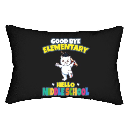 Good Bye Elementary Hello Middle School Graduation Lumbar Pillows