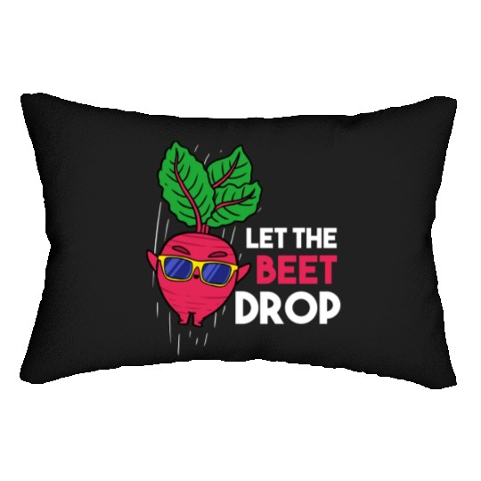 Let The Beet Drop For Vegetable Lover Lumbar Pillows