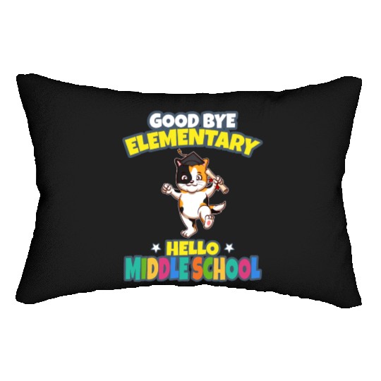 Good Bye Elementary Hello Middle School Graduation Lumbar Pillows