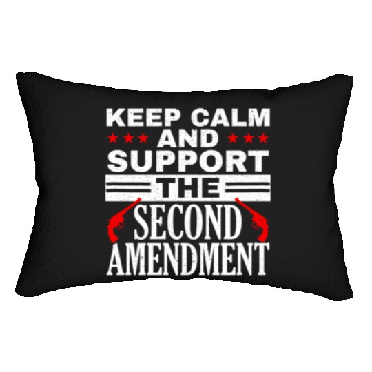 Keep Calm And Support The Second Amendment Gun Lumbar Pillows