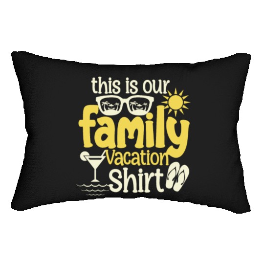 Family Vacation Making Memories Summer Vacation Be Lumbar Pillows