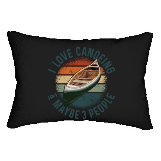Canoe Canoeing Vintage Retro I Lumbar Pillows