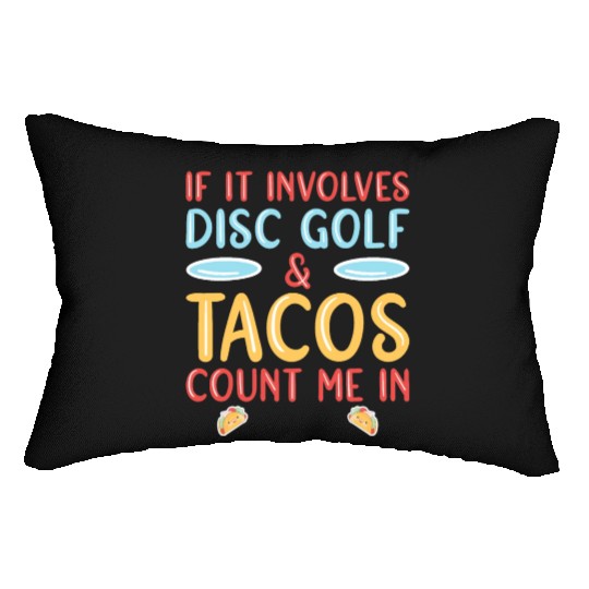 Disc Golf & Tacos Disc Golfer Lumbar Pillows