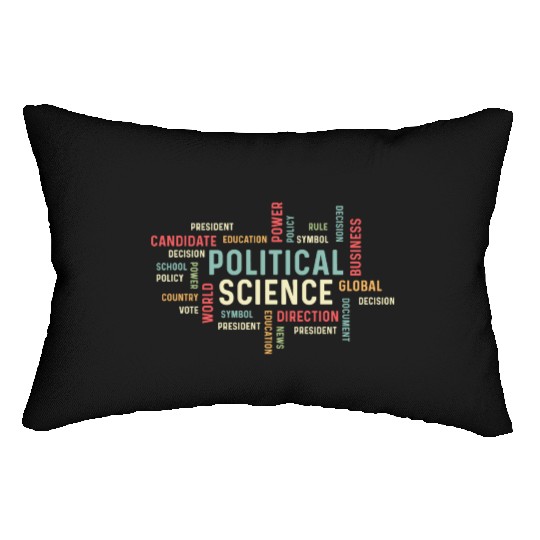 Political Science Careers Hardworking Student Gift Lumbar Pillows