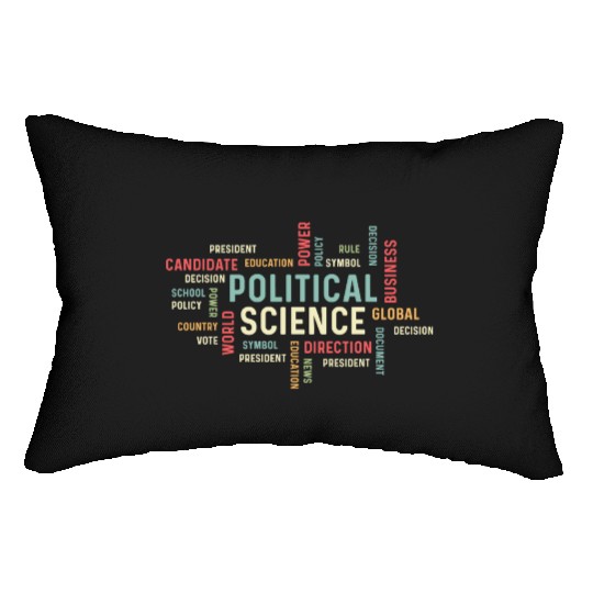 Political Science Careers Hardworking Student Gift Lumbar Pillows