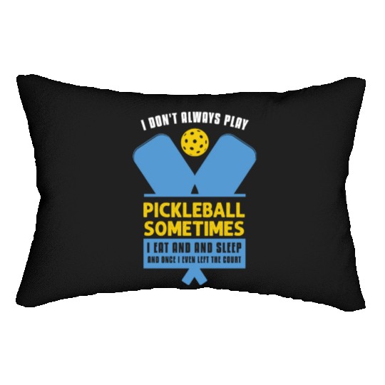 Pickleball Lovers Funny Pickleball Lumbar Pillows