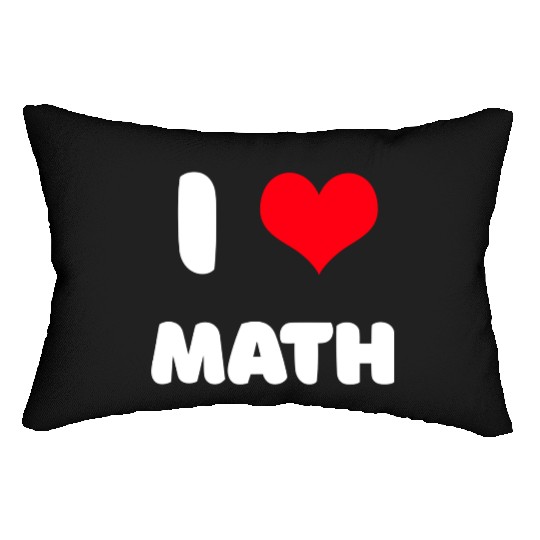 I love math Lumbar Pillows