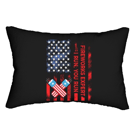 Fireworks Expert I Run You Run Funny 4th Of July Lumbar Pillows