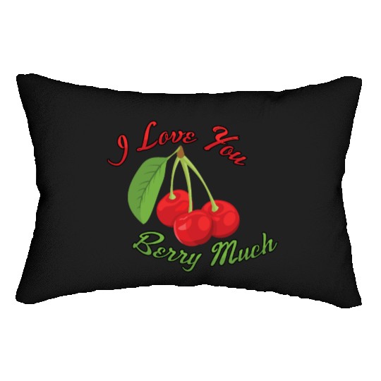 I Love You BERRY Much Lumbar Pillows