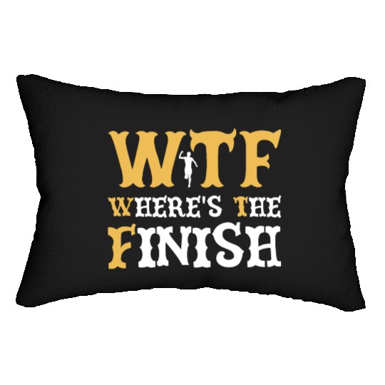 WTF Where's The Finish - Running Runner Lumbar Pillows