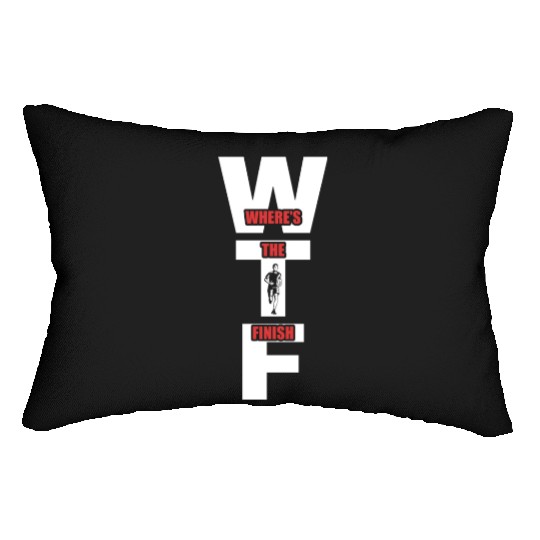 WTF Where's The Finish - Running Runner Lumbar Pillows