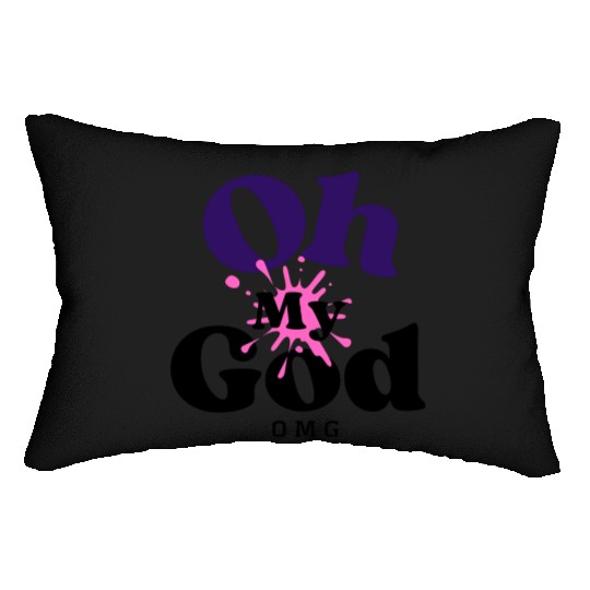 Birthday Gift Idea - Oh My God Lumbar Pillows