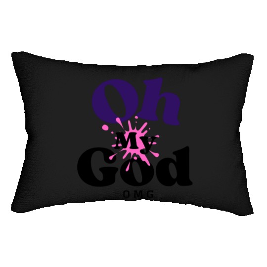Birthday Gift Idea - Oh My God Lumbar Pillows
