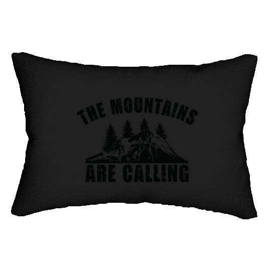 The Mountains are Calling Outdoor Mountain Hiking Lumbar Pillows