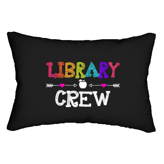 Library Crew Teacher Funny First Day of School Lumbar Pillows