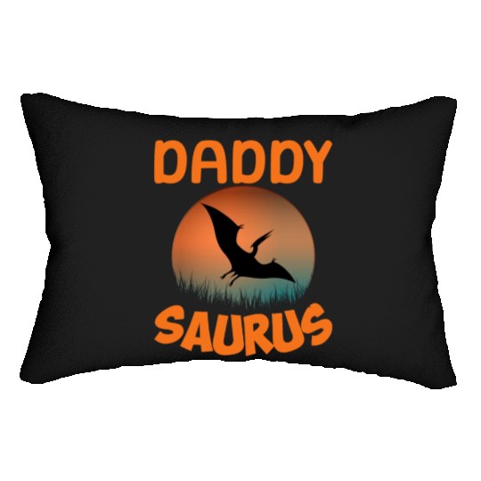 Daddysaurus Papasaurus Lumbar Pillows