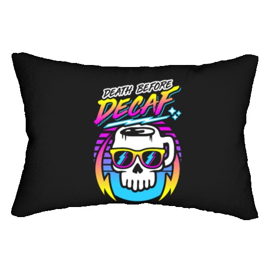 Death Before Decaf (Skull Mug) Retro Neon 80s 90s Lumbar Pillows