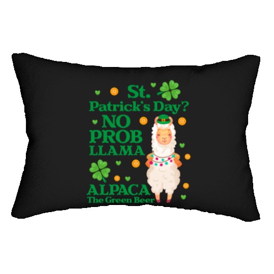 St. Patrick's Day? No Prob Llama Alpaca Green Beer Lumbar Pillows