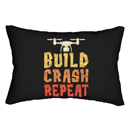 Build Crash Repeat Funny Drone Pilot Quadcopter Lumbar Pillows