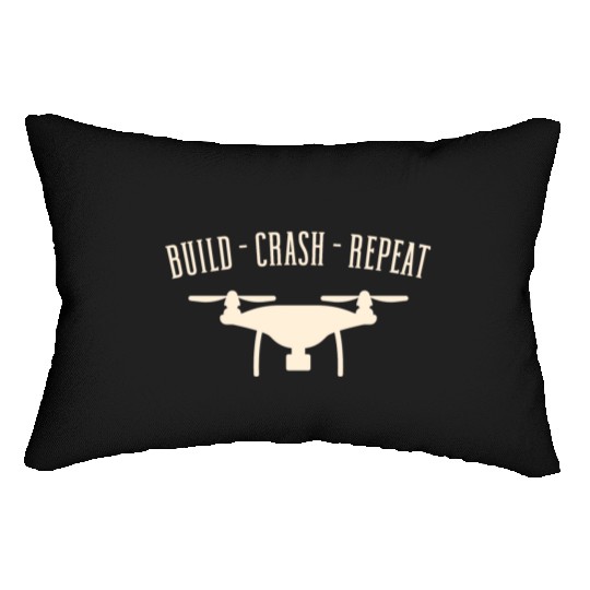 Funny Drone Pilot Build Crash Repeat Quadrocopter Lumbar Pillows