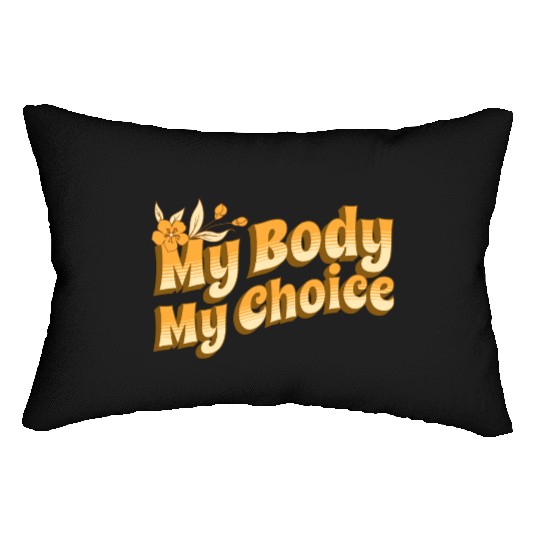 Feminist My Body My Choice Retro Floral Typography Lumbar Pillows
