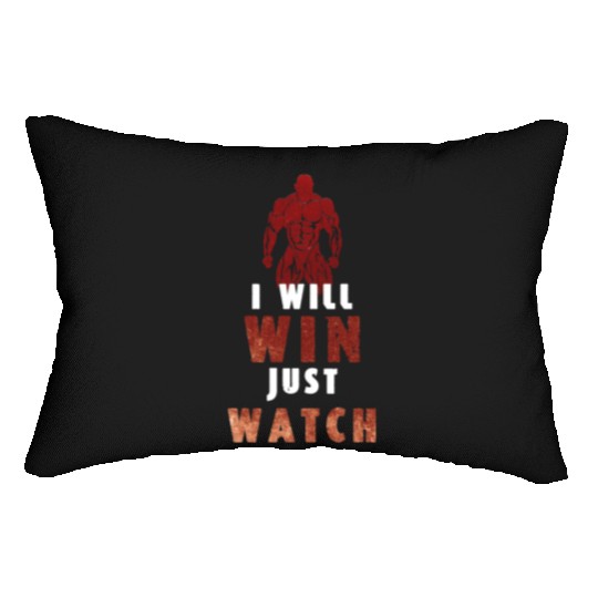 I Will Win Just Watch / gym /workout /exercise Lumbar Pillows