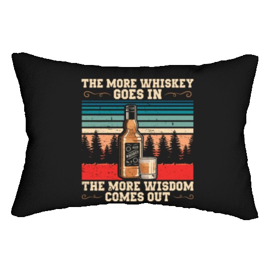 The More Whiskey Goes In | Bourbon Drinker Lumbar Pillows