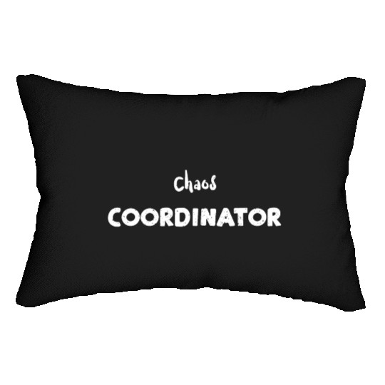 Chaos Coordinator - Teacher Lumbar Pillows
