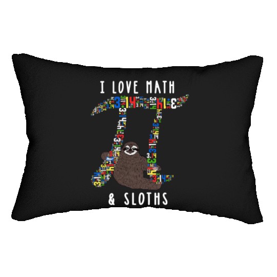 I Love Math and Sloths Funny Mathematics Pi Day Lumbar Pillows