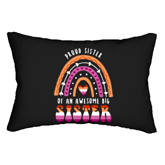 Proud Sister Awesome Big Sister Lesbian Lumbar Pillows
