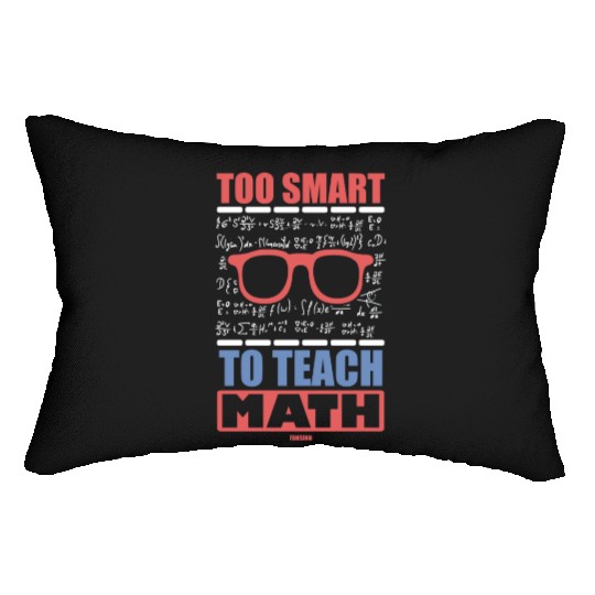 Mathematics math mathematician math teacher gift Lumbar Pillows