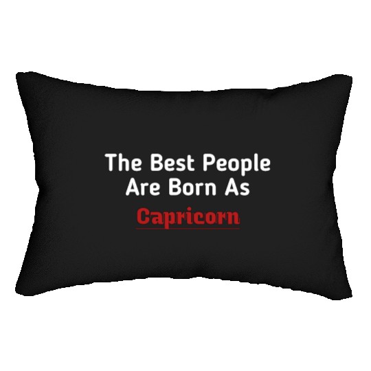 The Best People Are Born As Capricorn Lumbar Pillows