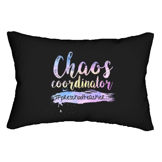 Chaos Coordinator Lumbar Pillows Cute Preschool Teacher Lumbar Pillows