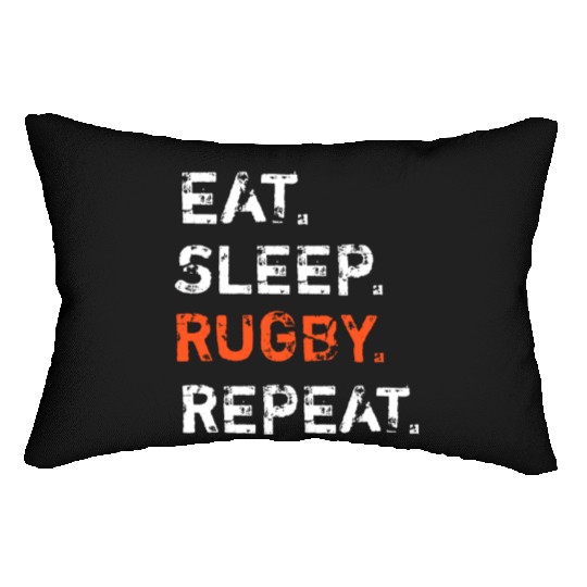 Eat Sleep Rugby Repeat Player Fan Lover Funny Lumbar Pillows