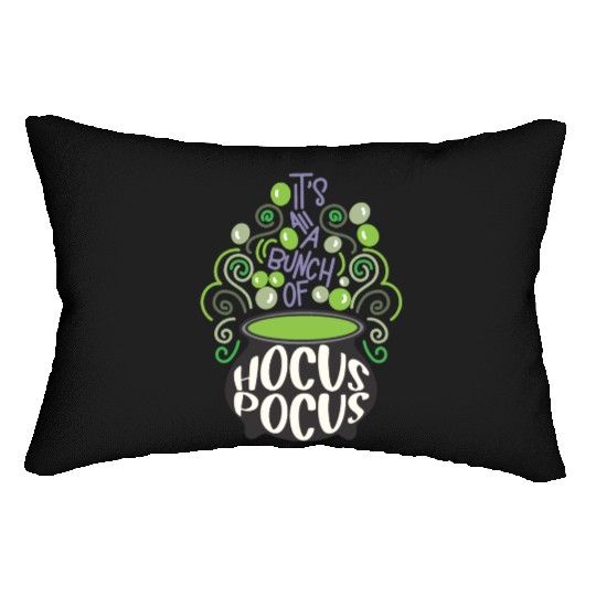 Its All A Bunch Of Hocus Pocus Scary Halloween Lumbar Pillows