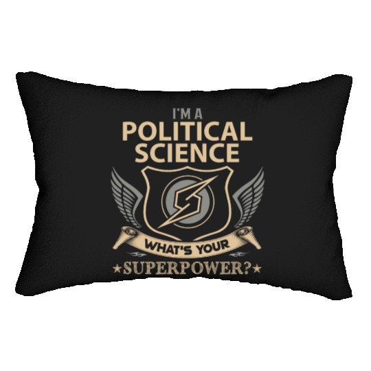 Political Science Lumbar Pillows - Superpower Job Gift It