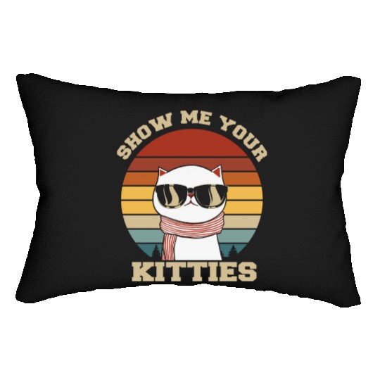Show me your Kitties Cat Lover Lumbar Pillows